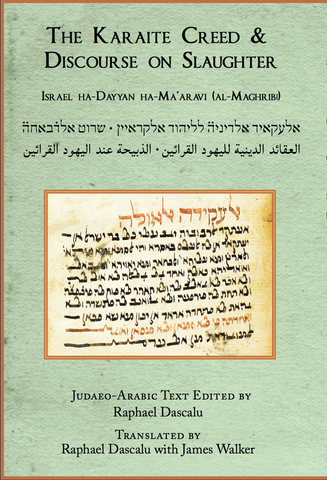 The Karaite Creed & Discourse on Slaughter